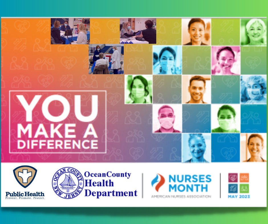 MAY IS NATIONAL NURSES APPRECIATION MONTH Ocean County Health Department