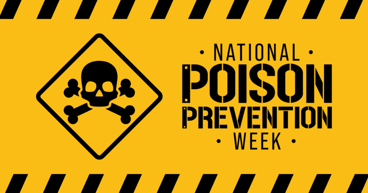 NATIONAL POISON PREVENTION WEEK